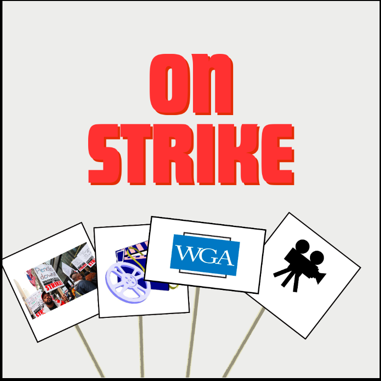 Graphic by Sofia Hesling. The repercussion of the WGA strike has affected both the media outlets and our communities. 
