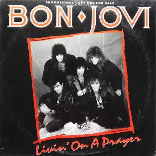 Caption: Bon Jovi’s 1986 “Livin’ on a Prayer” Cover
